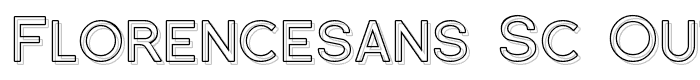 Florencesans SC Outline font